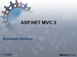 ASP.NET MVC 3,[object Object],Benedetti Stefano,[object Object]