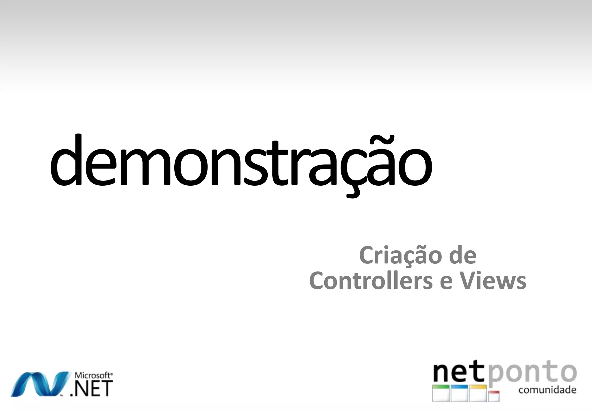 Criação de Controllers e Viewsdemonstração