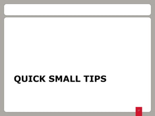 QUICK SMALL TIPS 