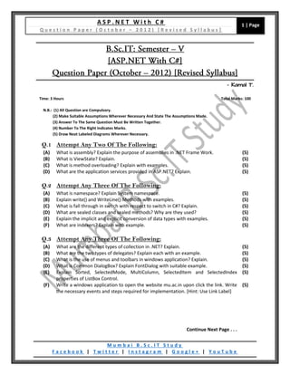 A S P . N E T W i t h C #
Q u e s t i o n P a p e r ( O c t o b e r – 2 0 1 2 ) [ R e v i s e d S y l l a b u s ]
1 | Page...