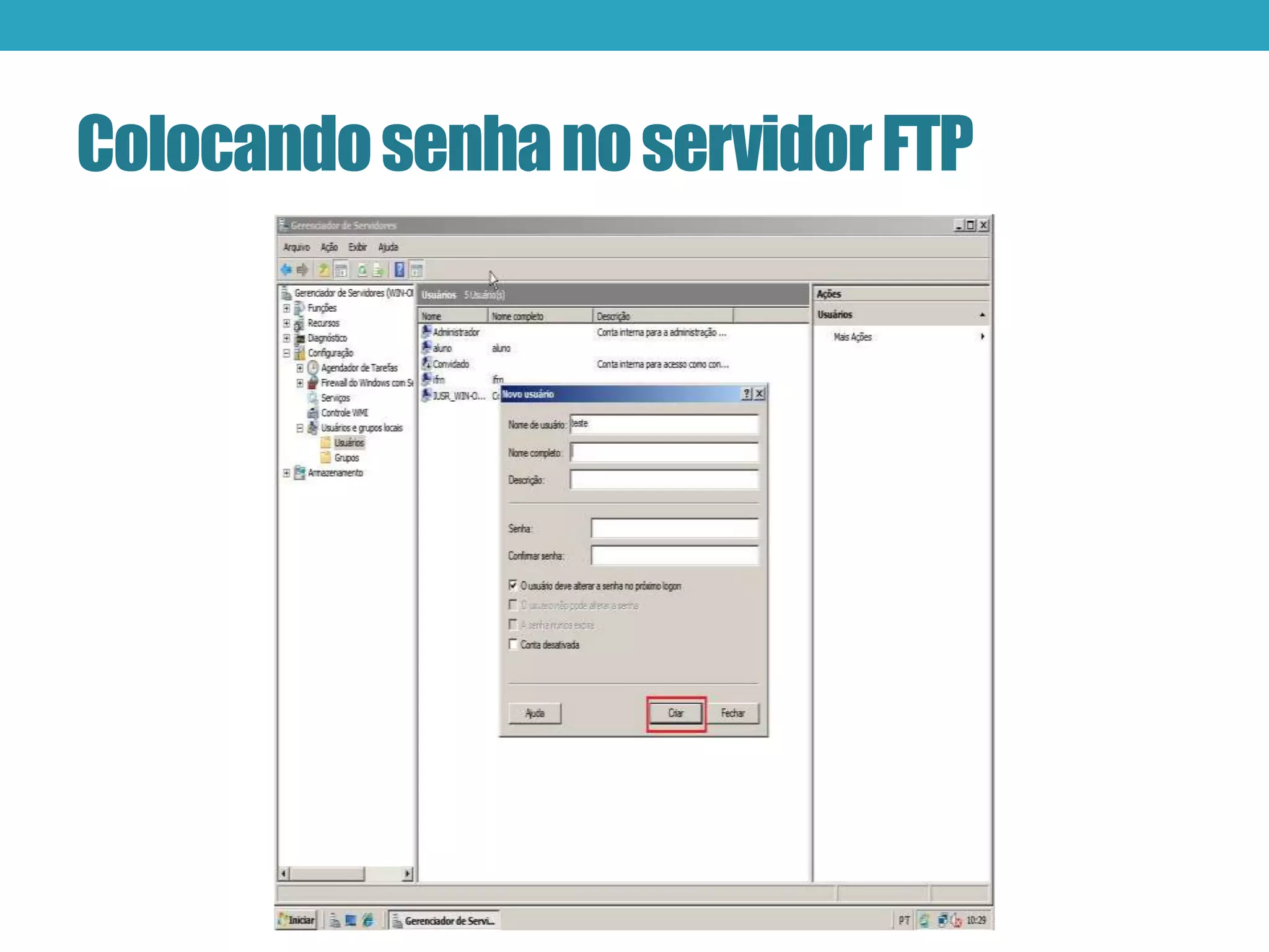 ColocandosenhanoservidorFTP
 