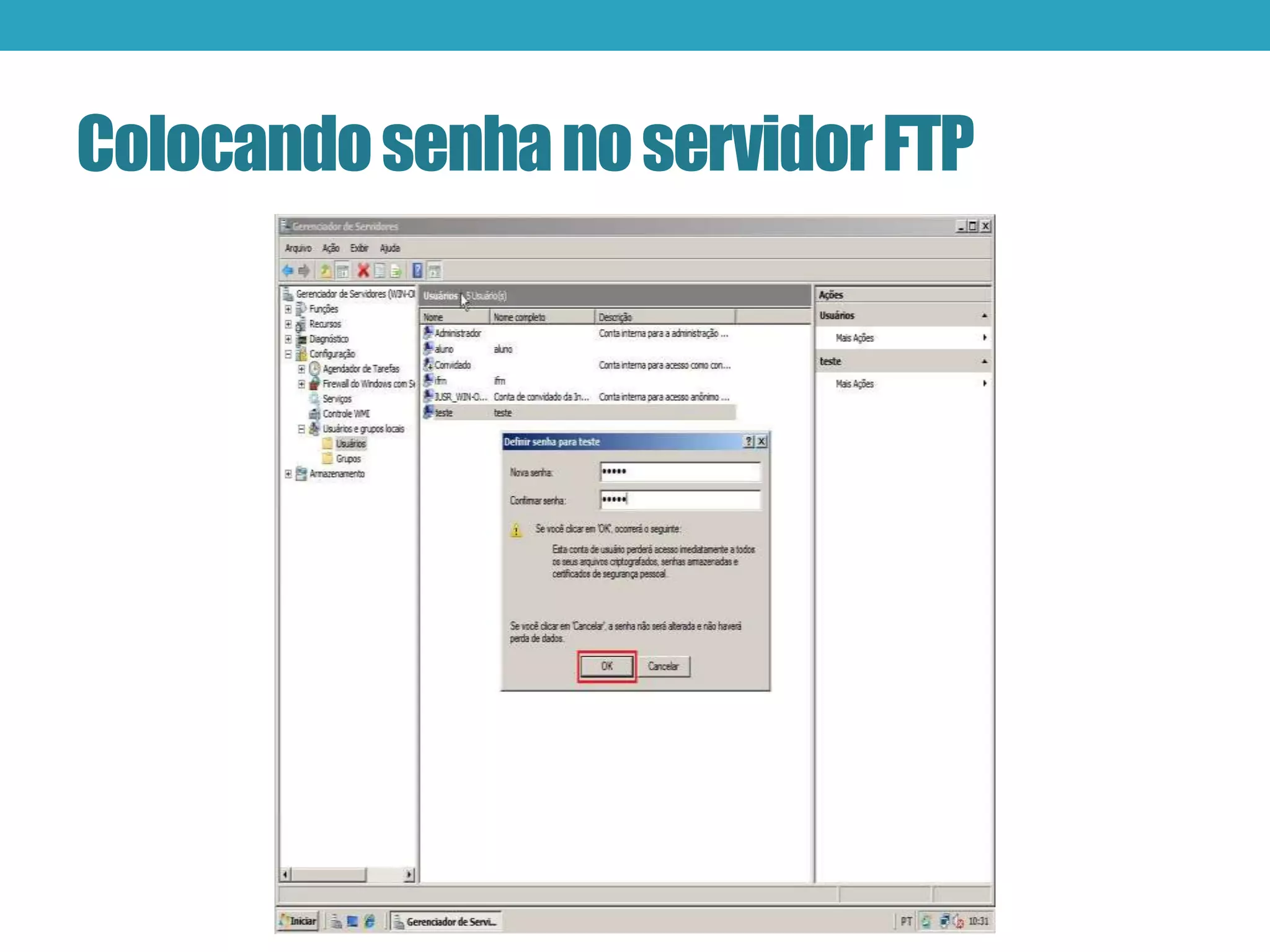 ColocandosenhanoservidorFTP
 