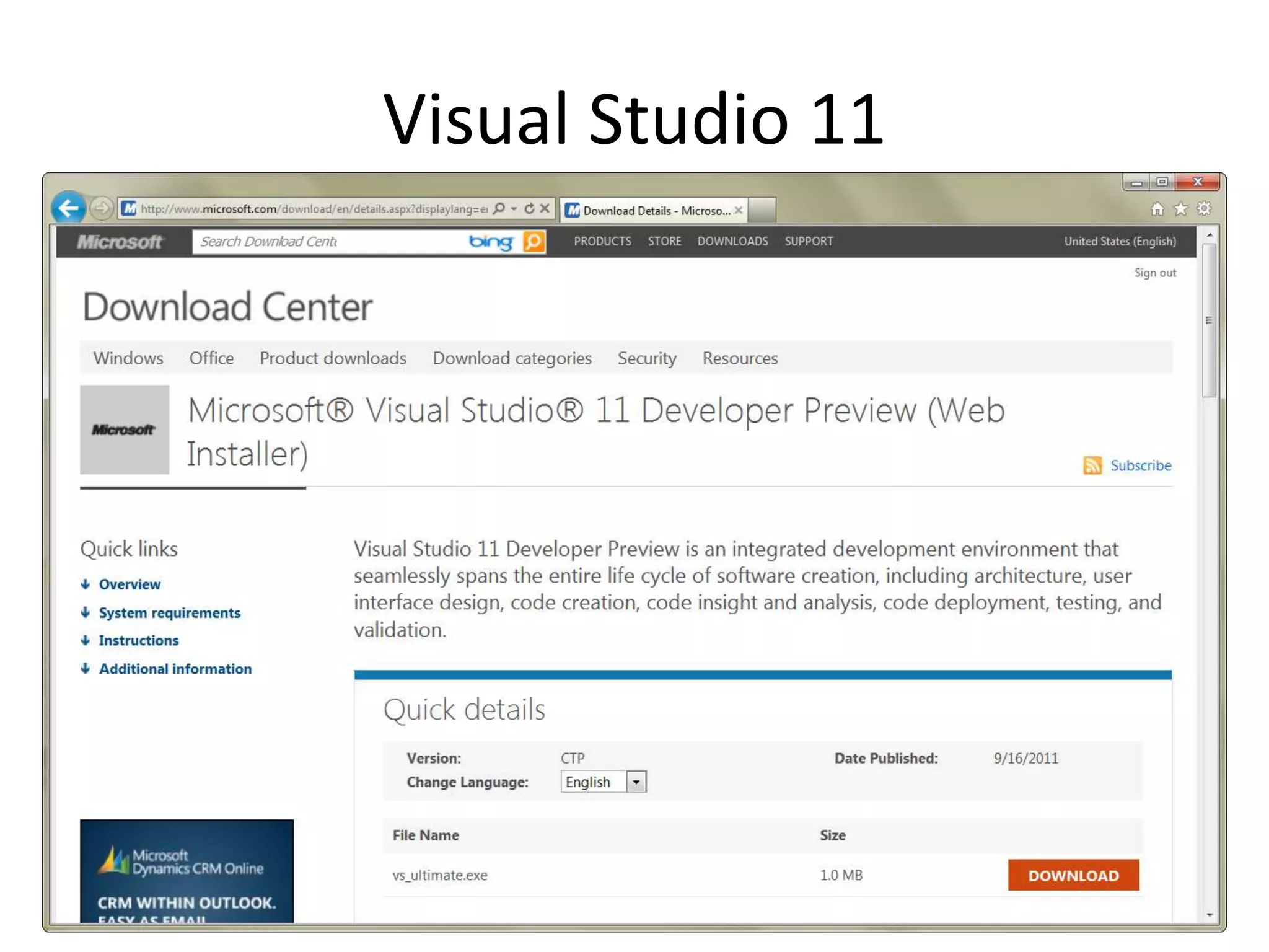 Visual Studio 11
 