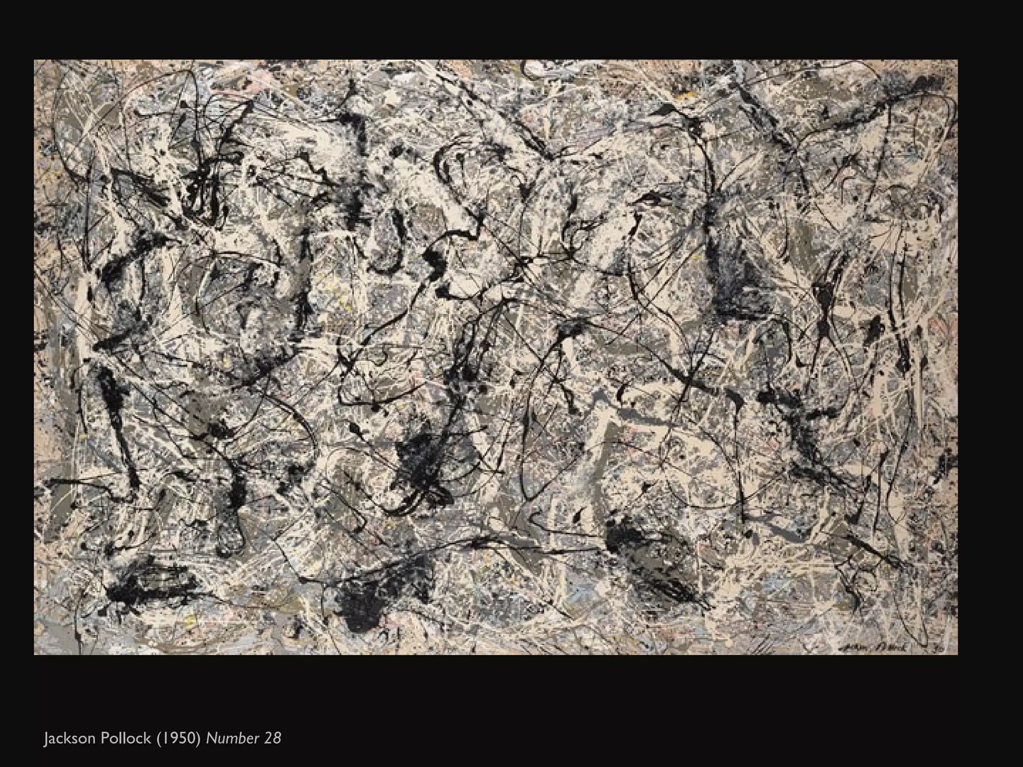 Jackson Pollock (1950)  Number 28  
