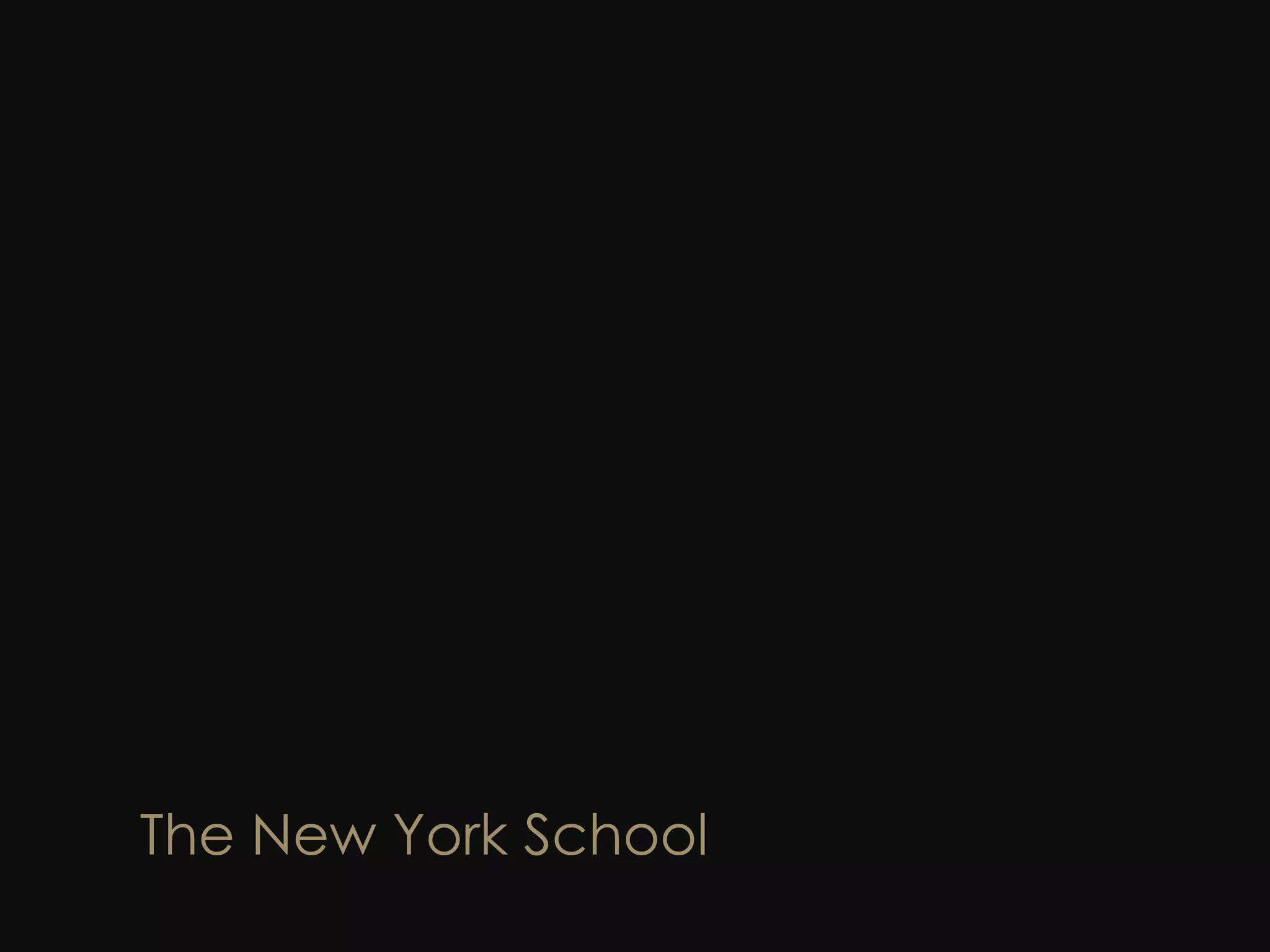 The New York School 