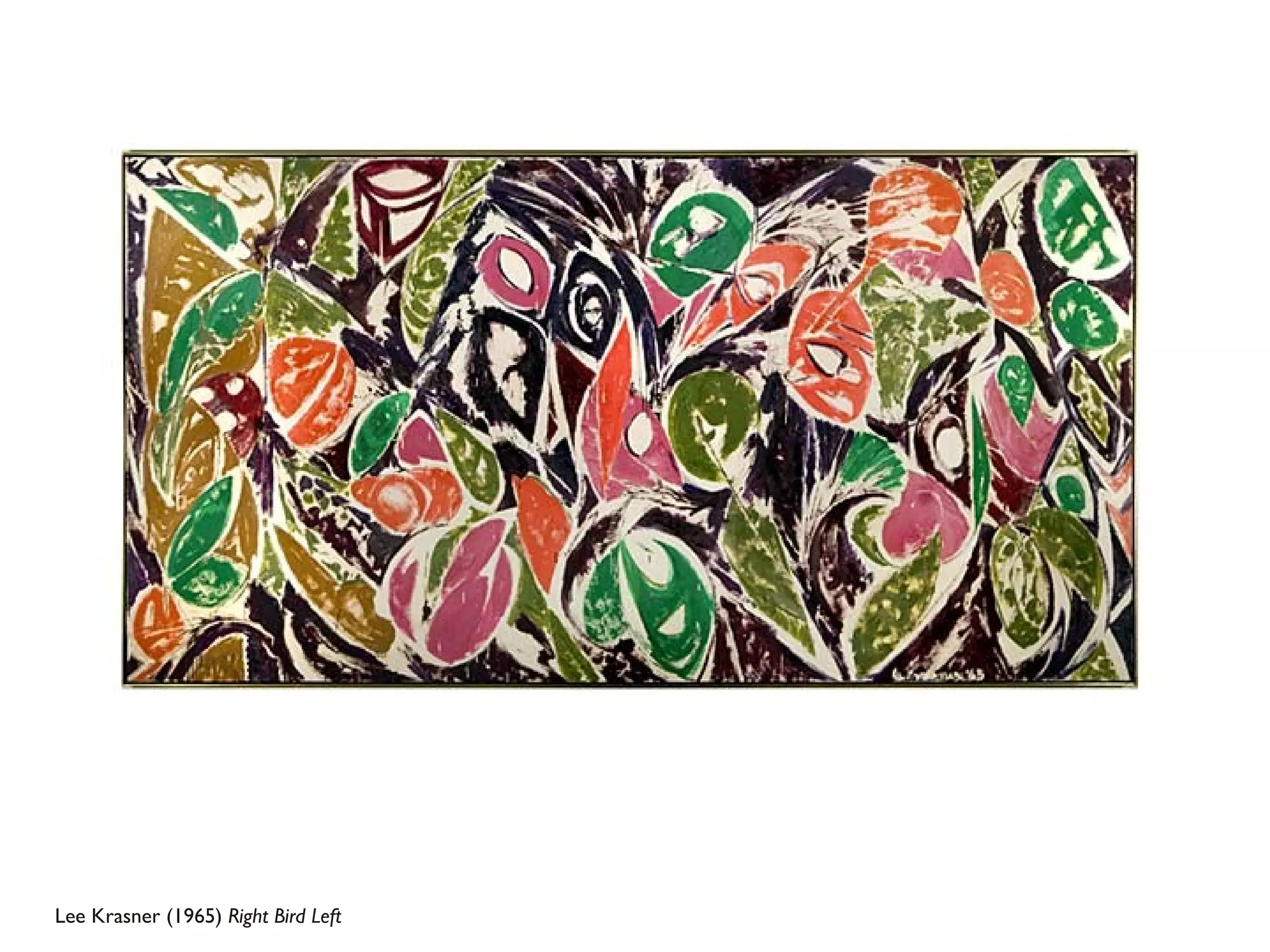 Lee Krasner (1965)  Right Bird Left  