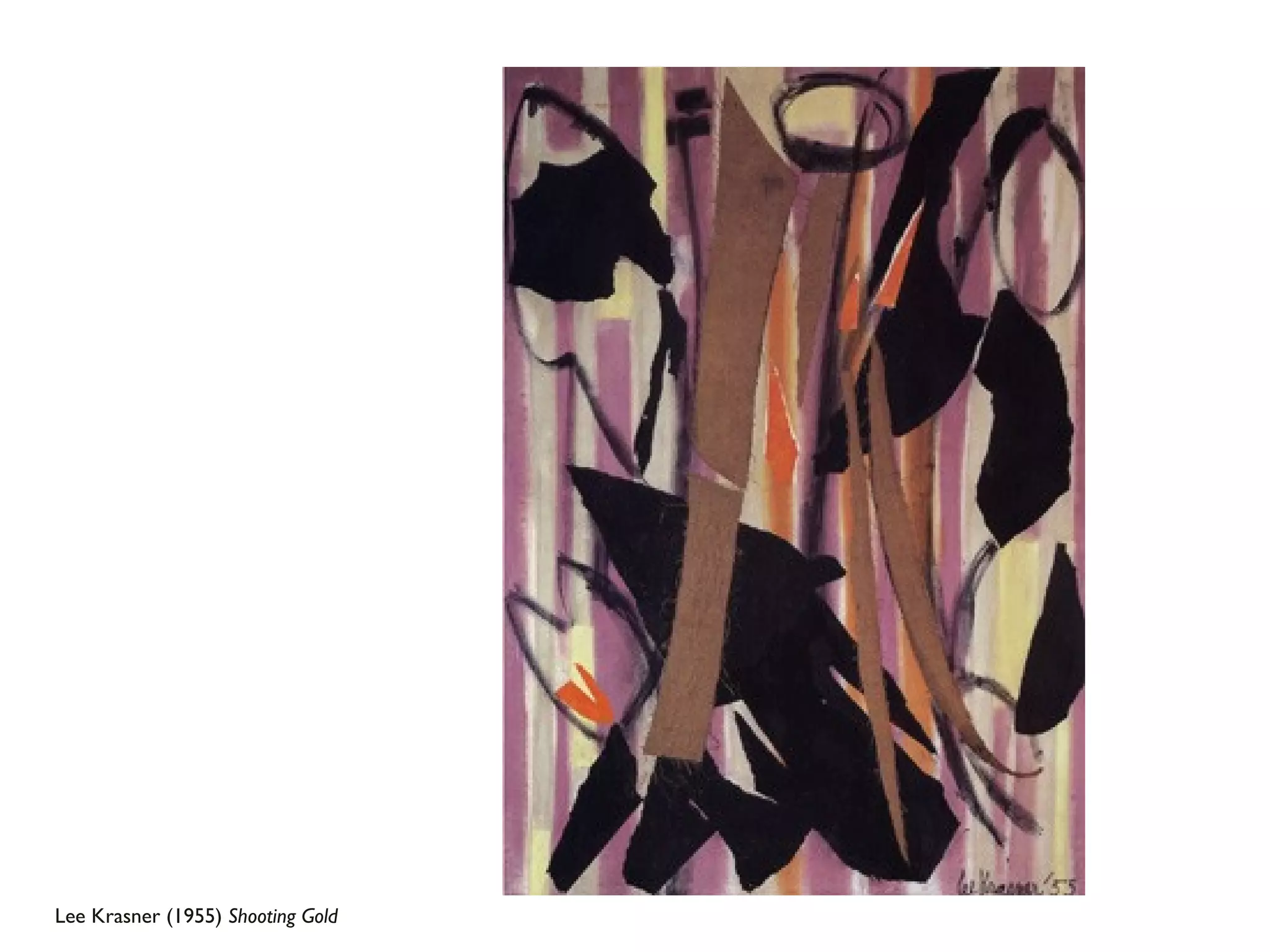 Lee Krasner (1955)  Shooting Gold 