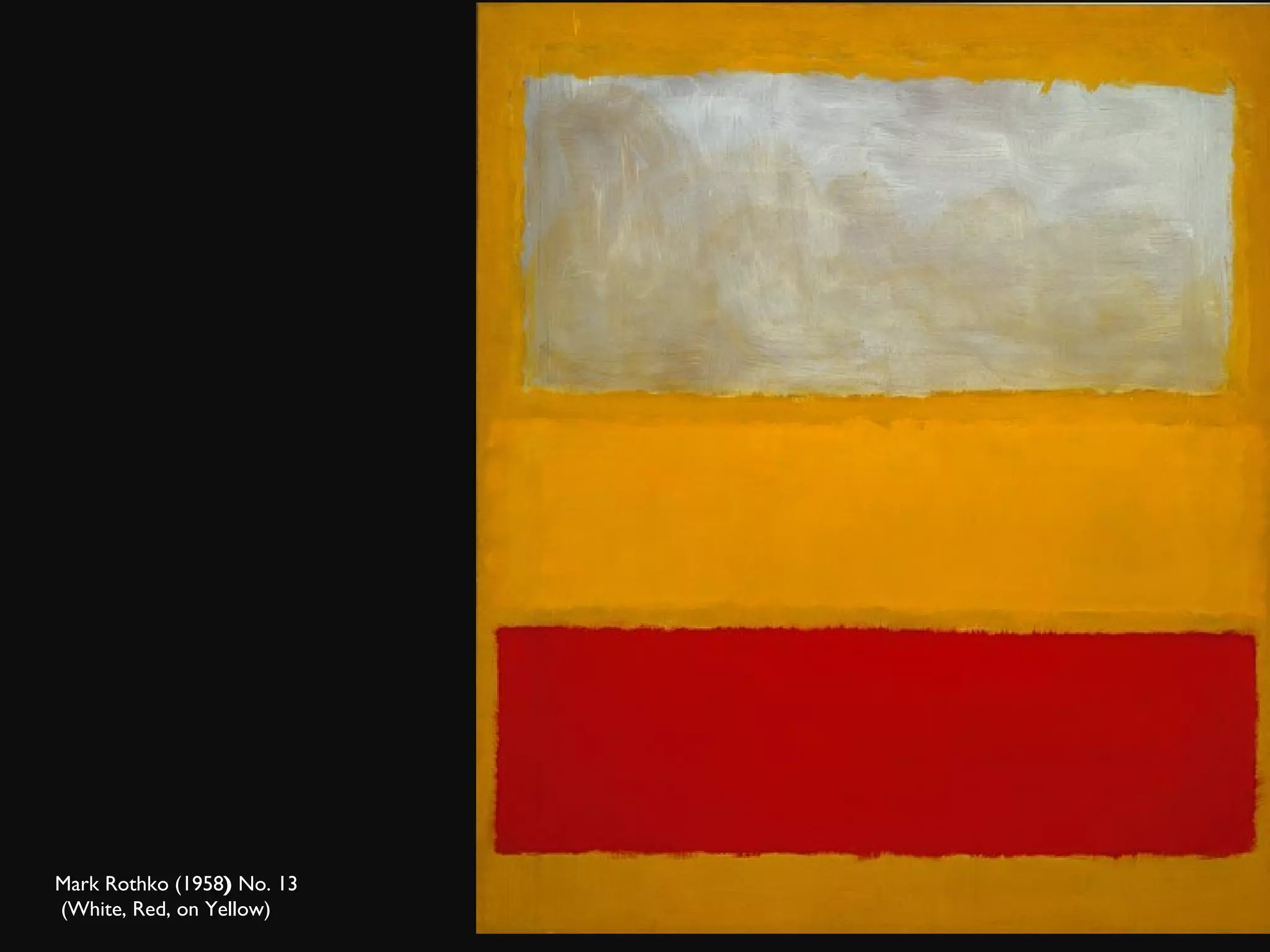 Mark Rothko (1958 )  No. 13 (White, Red, on Yellow)   