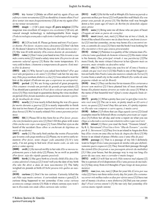 English For Reading


{599} try /tentar/ [1]Make an effort and try again (Faça um           {611} wall [1] He hit the wall at 40mph (Ele bateu na parede a
esforço e tente novamente) [2]You should try it more often (Você      quarenta milhas por hora) [2] I will paint this wall black (Eu vou
deve tentar isto mais frequentemente) [3]Let me try again (Dei-       pintar esta parede de preto) [3] The Berlim wall was brought
xe-me tentar novamente)                                               down a few years ago (O muro de Berlim foi demolido alguns
{600} magic — [1]It’s pure magic (É pura mágica) [2]The               anos atrás)
magician was excellent (O mágico era excelente) [3]Every ad-          {612} unto [1] Bring unto me all those who are pure of heart
vanced enough technology is indistinguishable from magic              (Tragam até mim os puros de coração)
(Toda tecnologia avançada o suficiente é indistinguível de mági-      {613} meet (meet, met, met) [1] Meet me at two o’clock, in
ca)                                                                   front of the school (Encontre-me às duas horas, em frente à esco-
{601} ill [1]You look ill. Please go home and rest (Você pare-        la) [2] I met her yesterday, on my way home (Eu a encontrei on-
ce doente. Por favor, vá para casa e descanse) [2] Don’t do him       tem, a caminho de casa) [3] I have met the book I was looking for
ill. He doesn’t deserve it (Não lhe faça mal. Ele não merece isto.)   (Eu encontrei o livro que estava procurando)
[3] She was ill with anxiety (Ela estava doente de ansiedade)         {614} virtue [1] Patience is a quality of the virtuous man (Pa-
{602} raise [1] Don’t raise your hand at me (Não levante a sua        ciência é uma qualidade do homem virtuoso) [2] His main virtue
mão contra mim) [2] I need a salary raise now (Eu preciso de um       is his honesty (Sua principal virtude é sua paciência) [3]The
aumento salarial agora) [3] Raise the room temperature. It’s          more I look, the more virtues I discover in her (Quanto mais eu
very cold in there. (Aumente a temperatura do quarto. Está mui-       procuro, mais virtudes eu descubro nela)
to frio lá dentro)                                                    {615} city [1] What a nice city you live in! (Como é bonita a
{603} ask [1] Why haven’t you asked him before? (Por que              cidade em que você vive!) [2] São Paulo is one of the biggest ci-
você não perguntou a ele antes?) [2] Don’t ask her for any mo-        ties on Earth (São Paulo é uma das maiores cidades da Terra) [3]
ney (Não peça nenhum dinheiro a ela) [3] I was asked to wait for      I come from a small city in the south of Brazil (Eu venho de uma
him at the airport (Pediram-me que o esperasse no aeroporto)          pequena cidade no sul do Brasil)
{604} period [1] We are living a period of great prosperity           {616} tree [1] They cut the tree for no reason (Eles cortaram a
(Nós estamos vivendo um período de grande prosperidade) [2]           árvore sem motivo) [2] I have planted lots of trees around the
You should put a period to it (Você deve colocar um ponto final       house (Eu plantei muitas árvores ao redor da casa) [3] What is
nisto) [3] They were kept in quarantine during the virus incubati-    the name of that beautiful tree? (Qual o nome daquela linda ár-
on period (Eles foram mantidos em quarentena durante o perío-         vore)
do de incubação do vírus)                                             {617} pretty [1] What a pretty face you’ve got (Que rosto bo-
{605} nearly [1] I was nearly killed during the war (Eu quase         nito você tem) [2] The car is new, or pretty much so (O carro é
fui morto durante a guerra) [2] It is nearly impossible to finish     novo, ou quase) [3] I won’t buy this car now, it’s pretty expensi-
this test in two hours (É quase impossível terminar este teste em     ve (Eu não vou comprar o carro agora, é muito caro)
duas horas) [3] We’re nearly related (Nós somos parentes próxi-       {618} follow [1] Follow that car (Siga aquele carro) [2] Good
mos)                                                                  examples must be followed (Bons exemplos precisam ser segui-
{606} fill [1] Please fill in this form for us (Por favor, preen-     dos) [3] Follow her all day and write a report on what you see
cha este formulário para nós) [2] Don’t fill this glass with water    (Siga-a o dia todo e escreva um relatório sobre o que você ver)
(Não encha este copo com água) [3] Tears filled her eyes as she       {619} island [1] Have you read the book “Treasure Island”,
heard of the accident (Seus olhos se encheram de lágrimas ao          by R. L. Stevenson? (Você leu o livro “Ilha do Tesouro”, escrito
ouvir do acidente)                                                    por R. L. Stevenson?) [2]They live in an island in Angra dos Reis
{607} early [1] The early bird catches the worm (Passarinho           bay (Eles vivem em uma ilha na baía de Angra dos Reis) [3] My
que levanta cedo pega minhoca) [2] Please, try to arrive early to-    house is an island of peace (Minha casa é uma ilha de paz)
morrow (Por favor, tente chegar cedo amanhã) [3] It’s very            {620} passage [1] That is a passage of my life I definitely
early, I’m not going to bed now (Está muito cedo, eu não vou          want to forget (Esta é uma passagem de minha vida que definiti-
para a cama agora)                                                    vamente quero esquecer) [2] They forced their passage through
{608} swift [1] He moved swiftly to her side (Ele se moveu ra-        the crowd (Eles forçaram a sua passagem através da multidão)
pidamente para o lado dela) [2] Please, be as swift as possible       [3] I like your house, but the passage way is way too long (Eu
(Por favor, seja tão rápido quanto possível)                          gosto da sua casa, mas o corredor é muito longo)
{609} birth [1] She gave birth to a lovely child (Ela deu à luz       {621} evil [1] I will fear no evil (Não temerei mal algum) [2]
a uma adorável criança) [2] I won’t tell you the date of my birth     She is a person of evil disposition (Ela é uma pessoa de má índo-
(Eu não lhe direi a data de meu nascimento) [3] The baby              le) [3] Stay away from evil thoughts (Fique longe de mau pensa-
weighed six pounds at birth (O bebê pesava três quilos ao nas-        mentos)
cer)                                                                  {622} run (run, ran, run) [1]Run for your life (Corra por sua
{610} curious [1] Don’t be too curious. Curiosity killed the          vida) [2] I have run three miles every day for years (Eu costuma-
cat (Não seja muito curioso. A curiosidade matou o gato)[2] A         va correr três milhas todos os dias por vários anos) [3] I have run
curious thing happened to me yesterday (Uma coisa curiosa             out of money (Acabou o meu dinheiro) [4] Did you run yester-
aconteceu comigo ontem) [3] Hide it where curious eyes won’t          day? (Você correu ontem?) [5] He ran very fast yesterday (Ele
see it (Esconda isto onde olhos curiosos não verão)                   correu muito rápido ontem)



© Rubens Queiroz de Almeida                                                                                                           29
queiroz@unicamp.br
 
