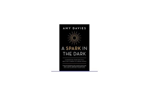 be the spark in the dark be the spark in the dark