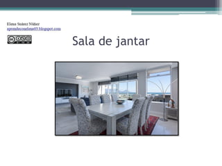 Sala de jantar
 