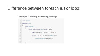 Difference between foreach & For loop
 