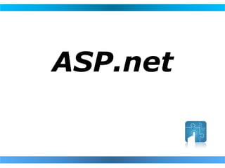 ASP.net

 