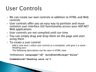 To Check the validity of an entered item using a client-side script or a server-side code, or bothProperties:ControlToValidateErrorMessageEvents:ServerValidateMethod:OnServerValidateValidateCustom Validator