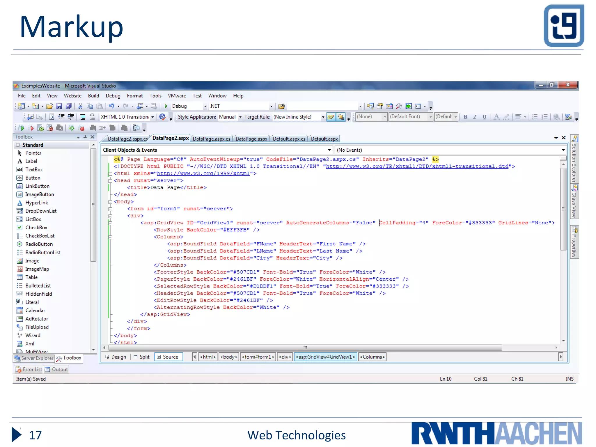 Markup
Web Technologies17
 