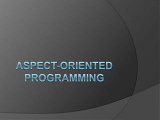 Aspect Oriented Programming | PPT