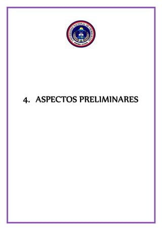 4. ASPECTOS PRELIMINARES
 