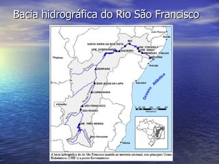 Bacia hidrográfica do Rio São Francisco 