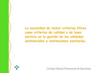 Aspectos éTicos De La GestióN Del Cuidado