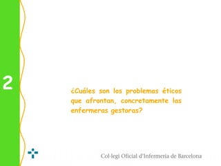 Aspectos éTicos De La GestióN Del Cuidado