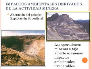 Aspectos Ambientales y Protección en la Actividad Minera: Impactos y ...