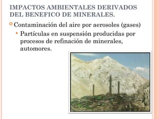 Aspectos Ambientales y Protección en la Actividad Minera: Impactos y ...
