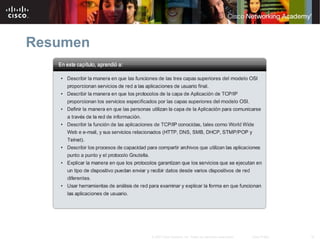 Resumen




          © 2007 Cisco Systems, Inc. Todos los derechos reservados.   Cisco Public   16
 