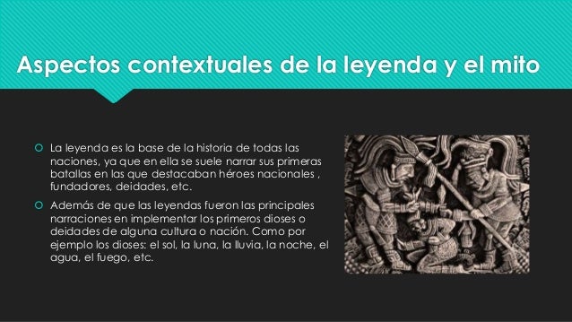 Aspectos Contextuales De La Leyenda