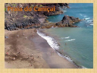 Praia do Caniçal