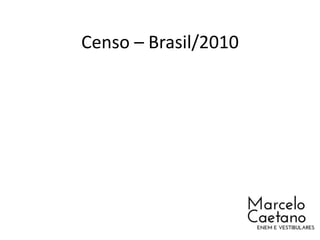 Censo – Brasil/2010