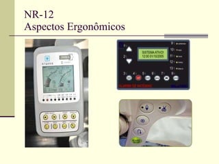 NR-12 Aspectos Ergonômicos 