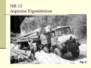 NR-12 Aspectos Ergonômicos 