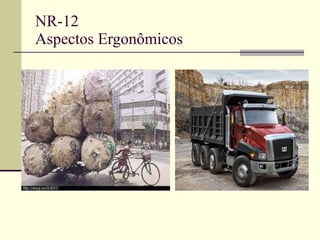 NR-12 Aspectos Ergonômicos 