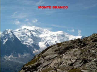 MONTE BRANCO
 