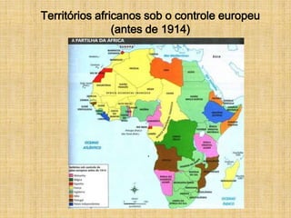 Partilha da África – Colonização e Descolonização no século XIX e XXA dominação européia teve início no séc. XV com a expansão marítimo-comercialMarcas da colonização européia:Enorme diversidade étinico-cultural da maioria dos países africanos como os frenquentes conflitos daí resultantes;