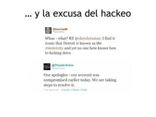… y la excusa del hackeo

 