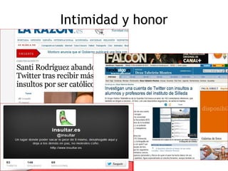 Intimidad y honor

 
