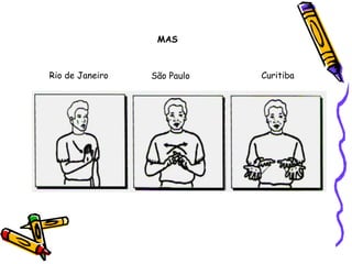 MAS
Rio de Janeiro São Paulo Curitiba
 