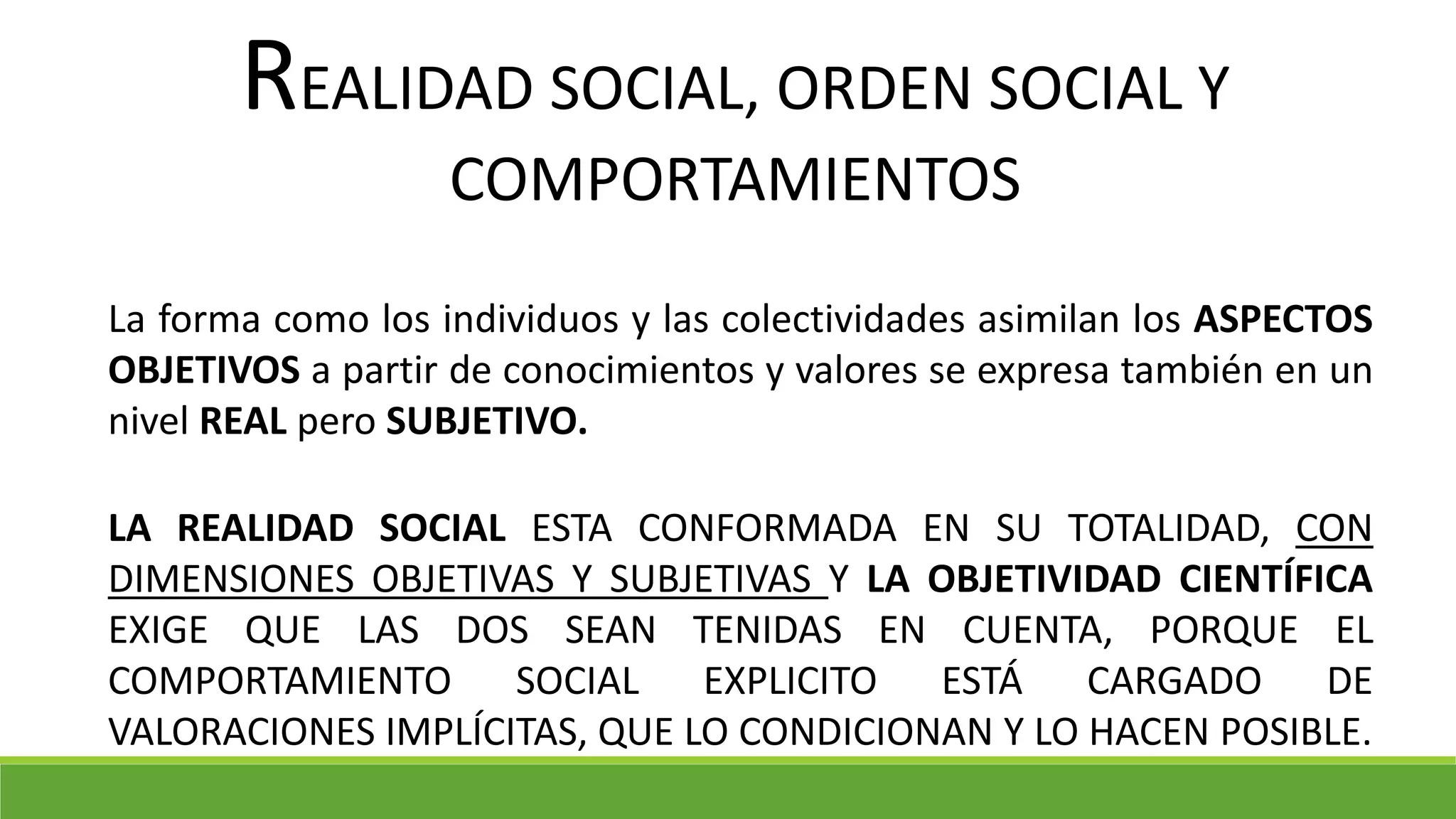 Aspectos objetivos y subjetivos de la realidad social | PPTX