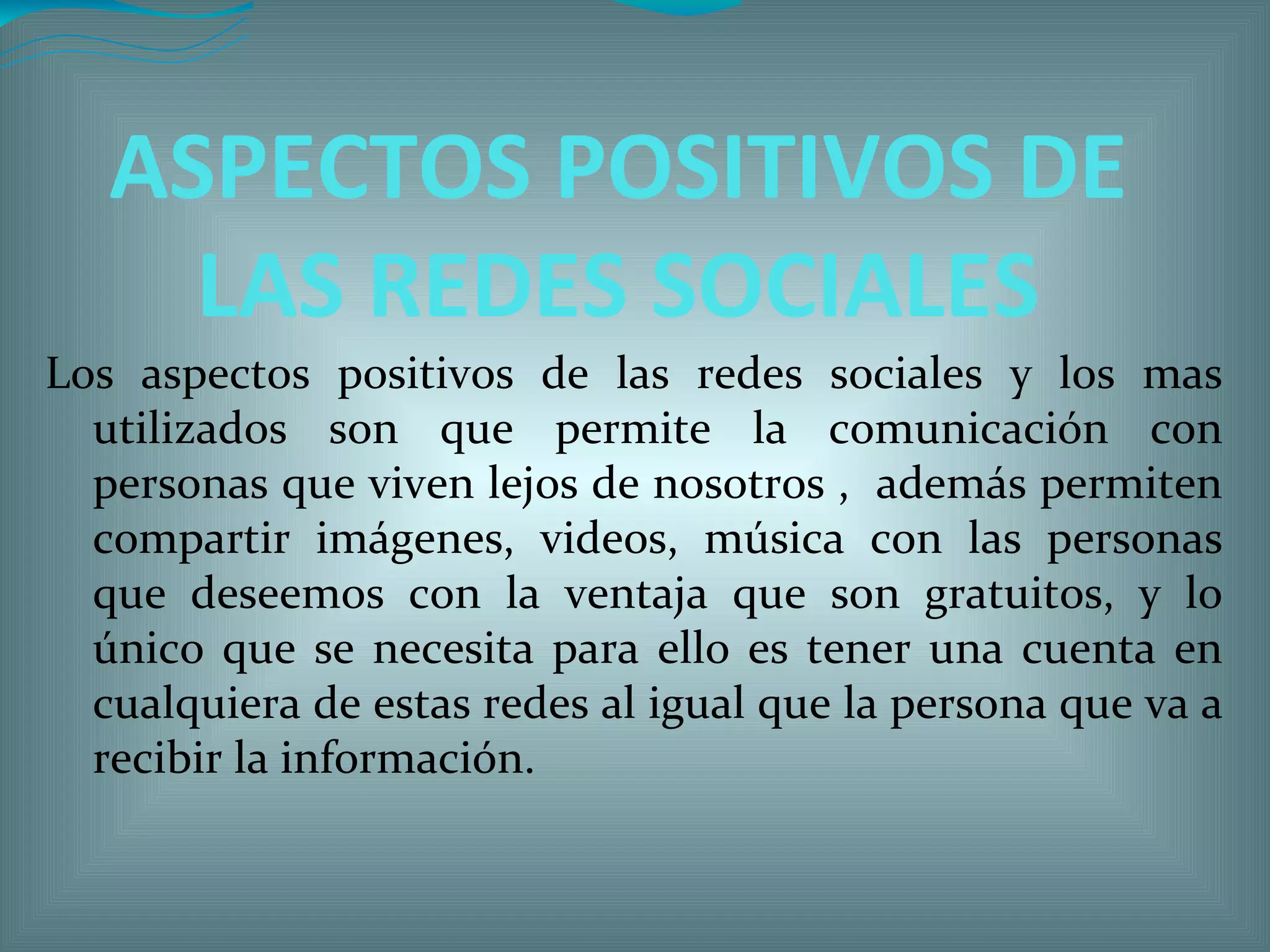 Aspectos positivos de las redes sociales | PPT