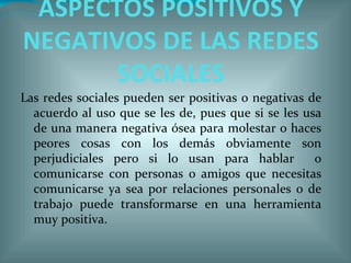 Aspectos positivos de las redes sociales | PPT