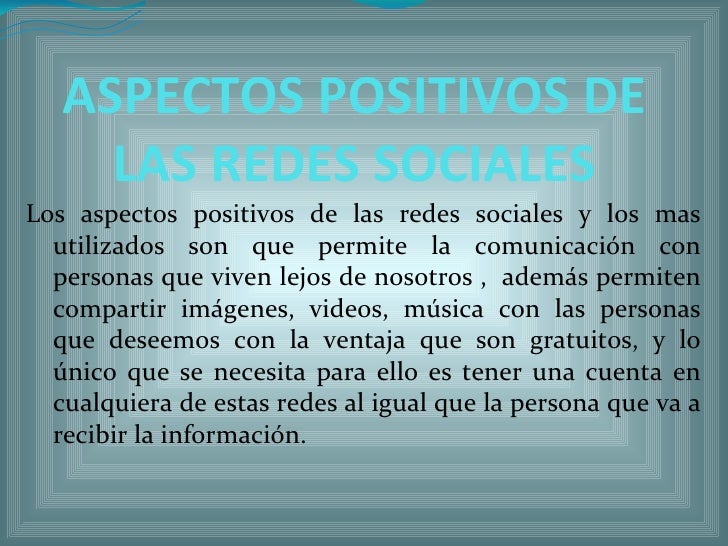 Aspectos Positivos De Las Redes Sociales