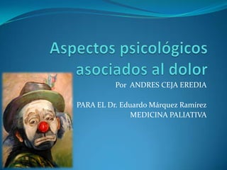 Por ANDRES CEJA EREDIA

PARA EL Dr. Eduardo Márquez Ramírez
               MEDICINA PALIATIVA
 