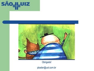 Obrigada! [email_address] 