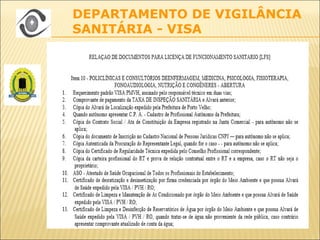 DEPARTAMENTO DE VIGILÂNCIA
SANITÁRIA - VISA
 
