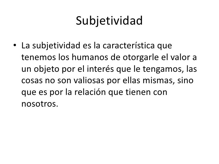 Aspecto subjetivo de los valores