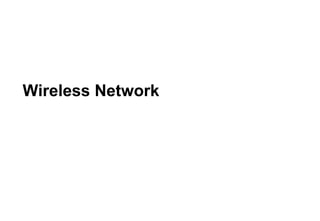 Wireless Network 