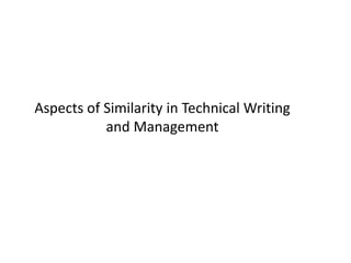 Aspects of Similarity in Technical Writing
and Management
 