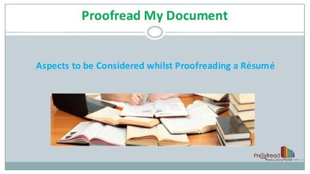 aspects to be considered whilst proofreading a résumé