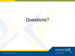 Questions?
 